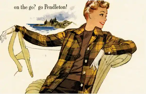 Vintage advertisement featuring a cheerful woman in a plaid jacket inviting to go Pendleton.