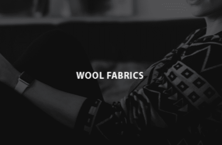 Black and white image featuring 'WOOL FABRICS' text over a person in patterned clothing.